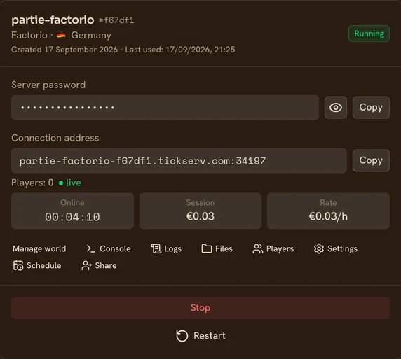 A running Factorio server in the TickServ console: permanent connection address, session time, running cost and hourly rate