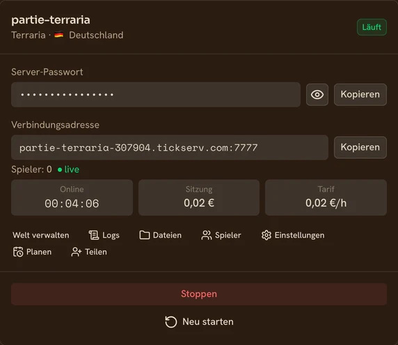 Karte eines laufenden Terraria-Servers in der TickServ-Konsole: dauerhafte Verbindungsadresse, Sitzungsdauer, laufende Kosten und Stundenpreis